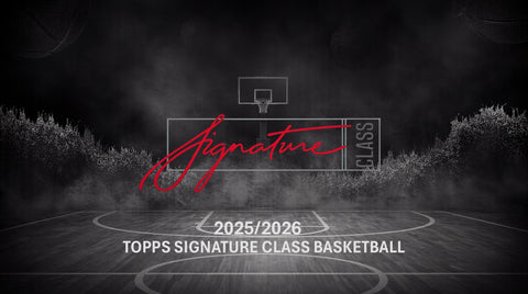 PRE-ORDER: 2025-26 Topps Signature Class Basketball Value Box