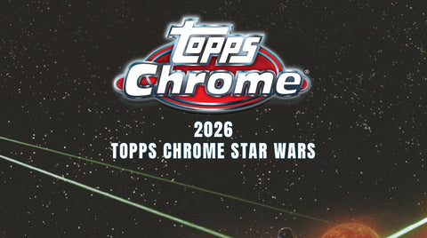PRE-ORDER: 2026 Topps Chrome Star Wars Value Box